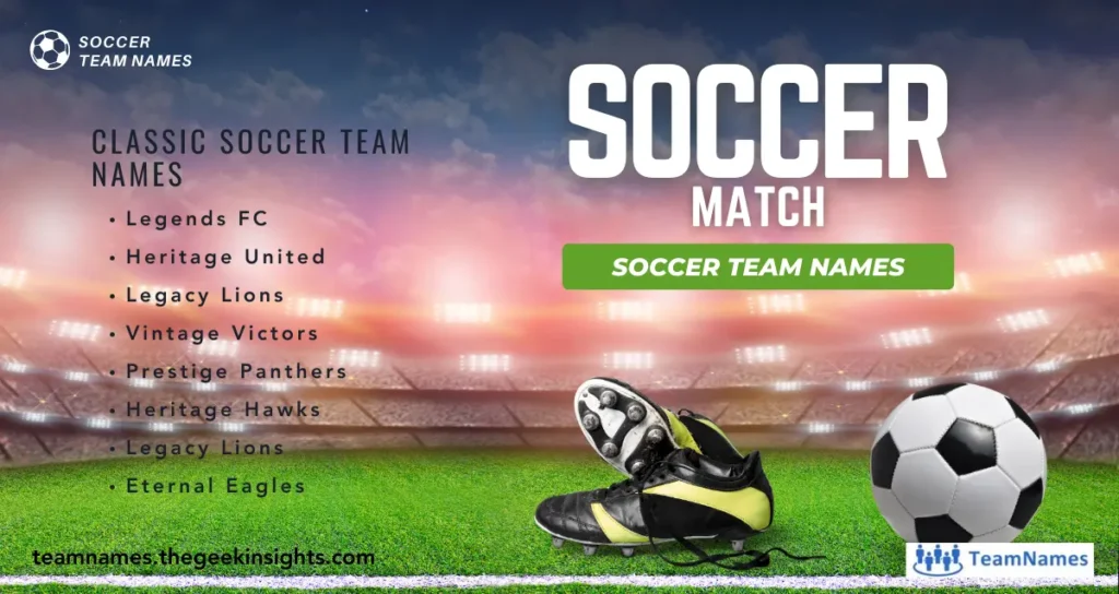 Classic Soccer Team Names