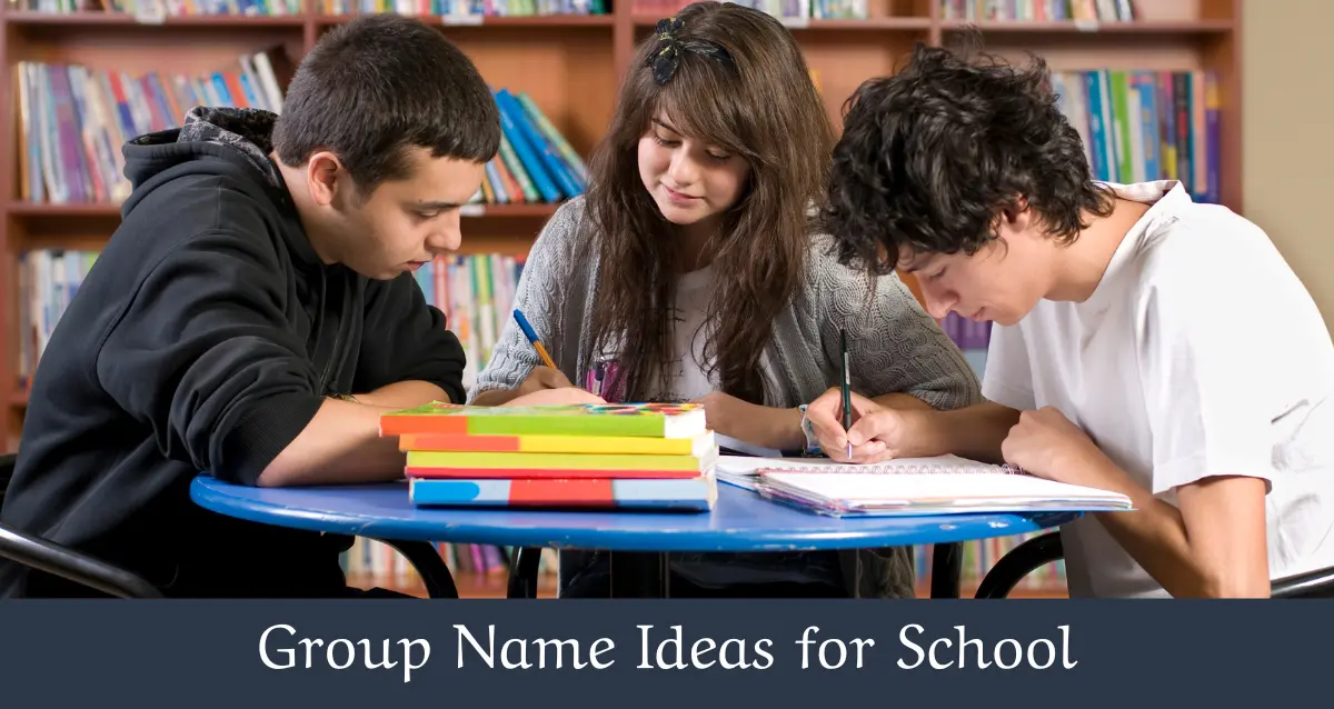 Group Name Ideas for School