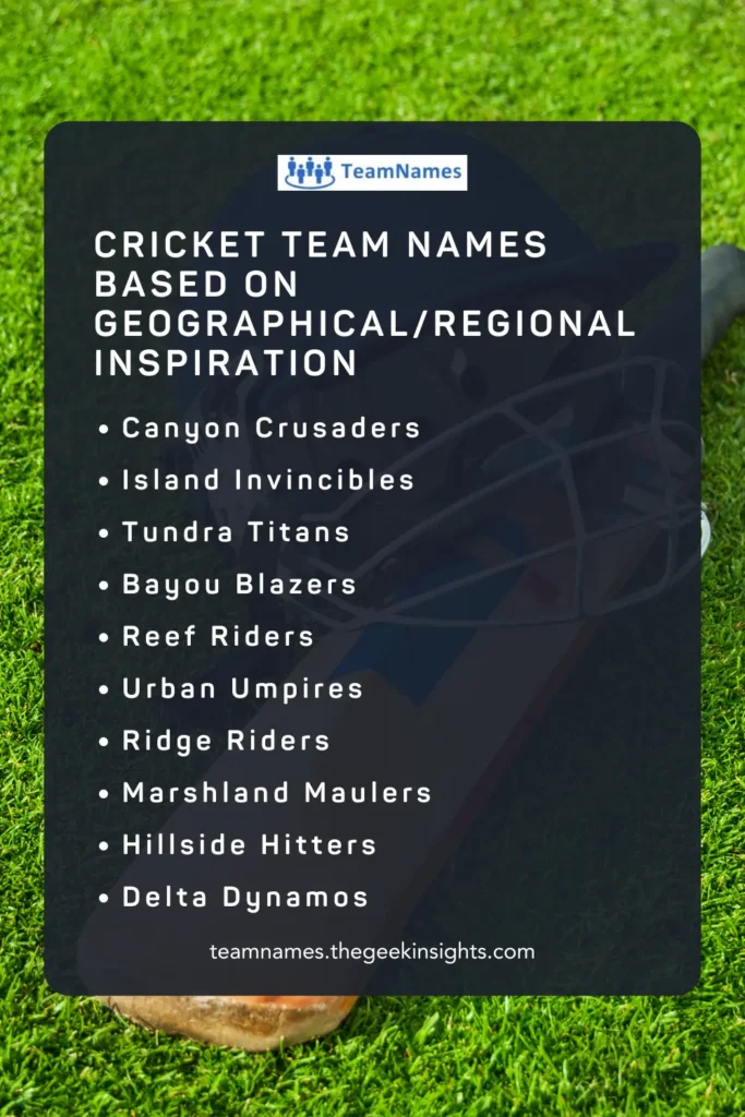 Cricket Team Names Based on Geographical Regional Inspiration