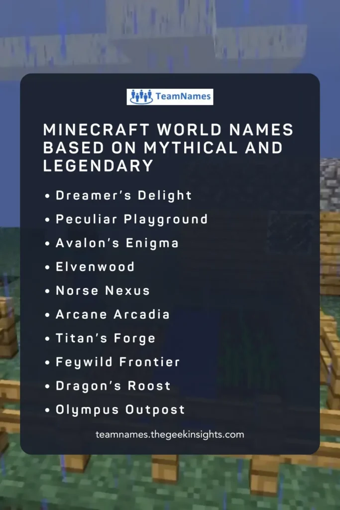 Minecraft World Names Based on Mythical and Legendary