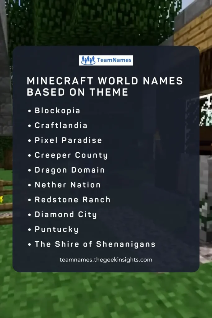 Minecraft World Names Based on Theme