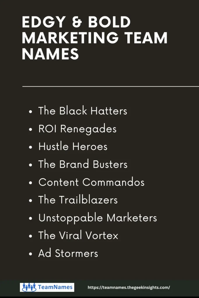 Edgy & Bold Marketing Team Names