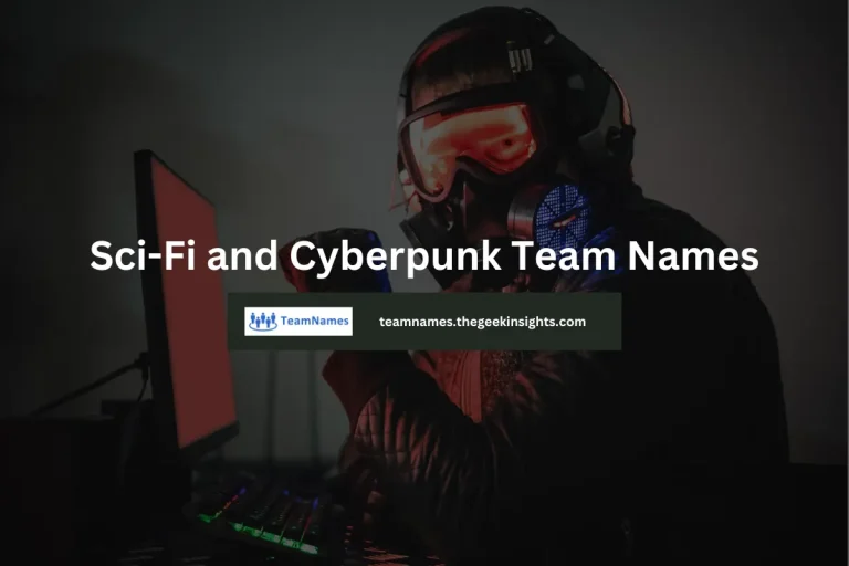 Sci-Fi and Cyberpunk Team Names