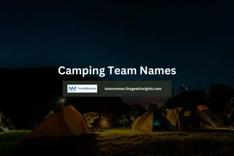 Camping Team Names