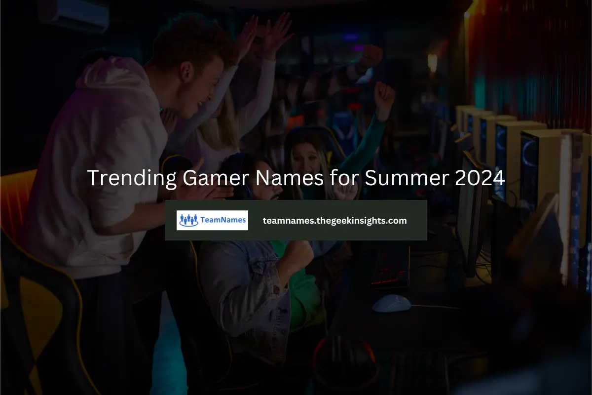 Trending Gamer Names for Summer 2024