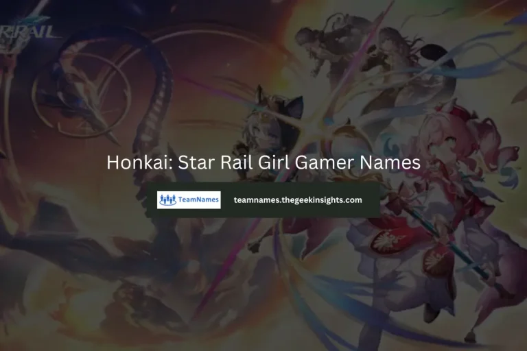 Honkai Star Rail Girl Gamer Names