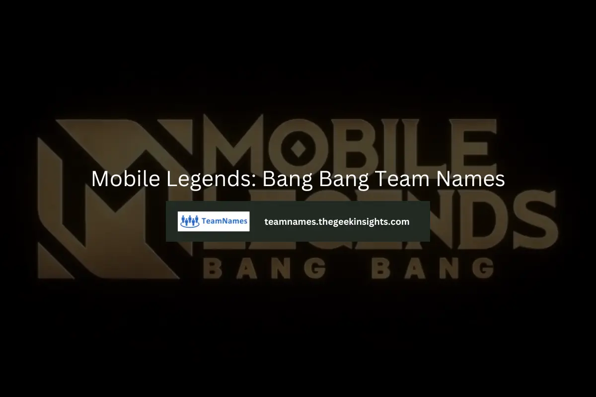 Mobile Legends Bang Bang Team Names