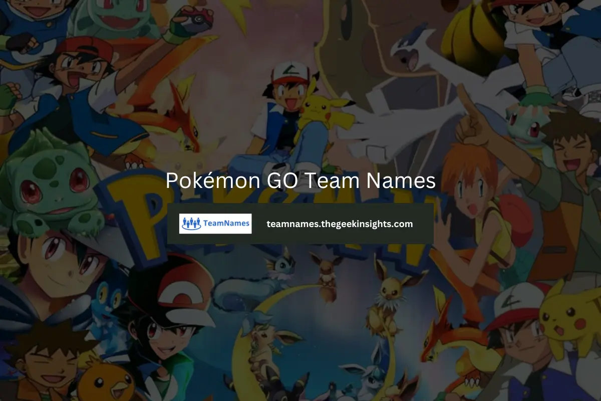 Pokémon GO Team Names