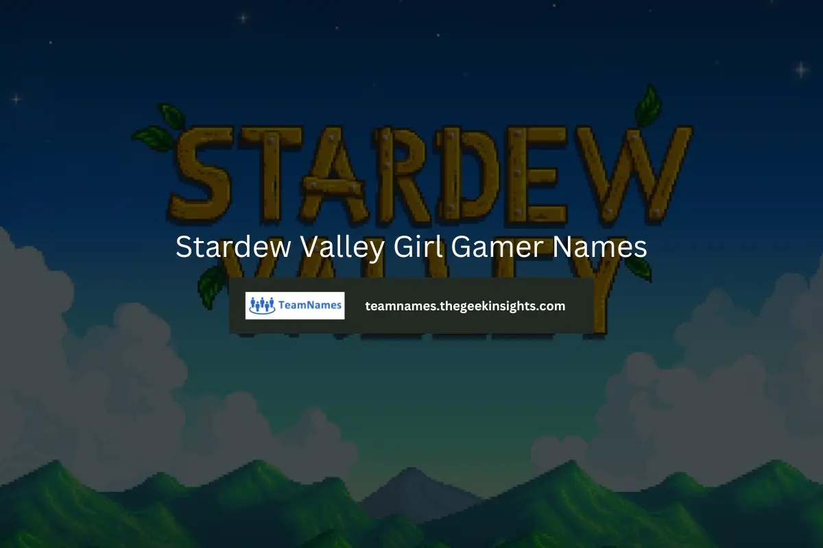 Stardew Valley Girl Gamer Names