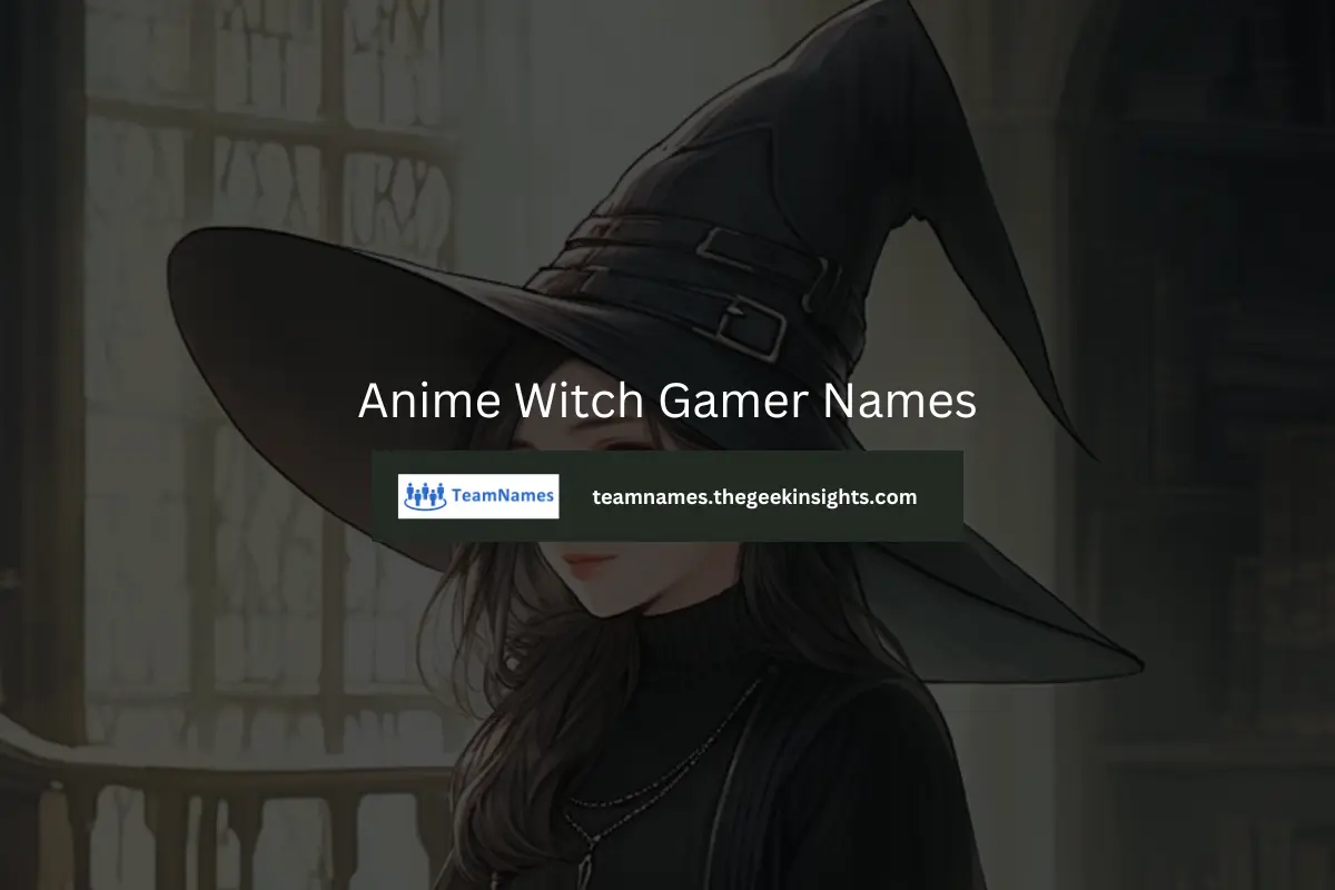 Anime Witch Gamer Names