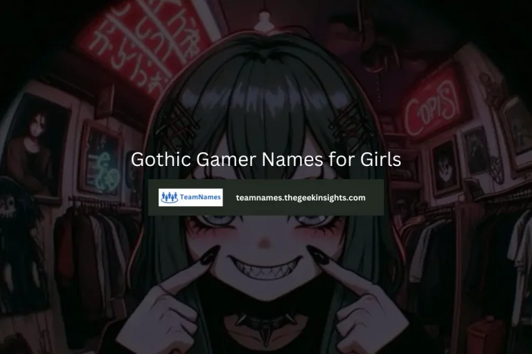 Gothic Gamer Names for Girls