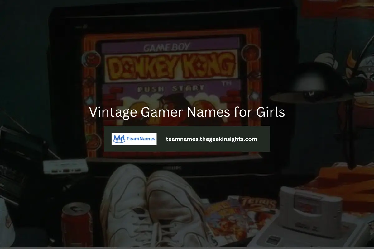 Vintage Gamer Names for Girls