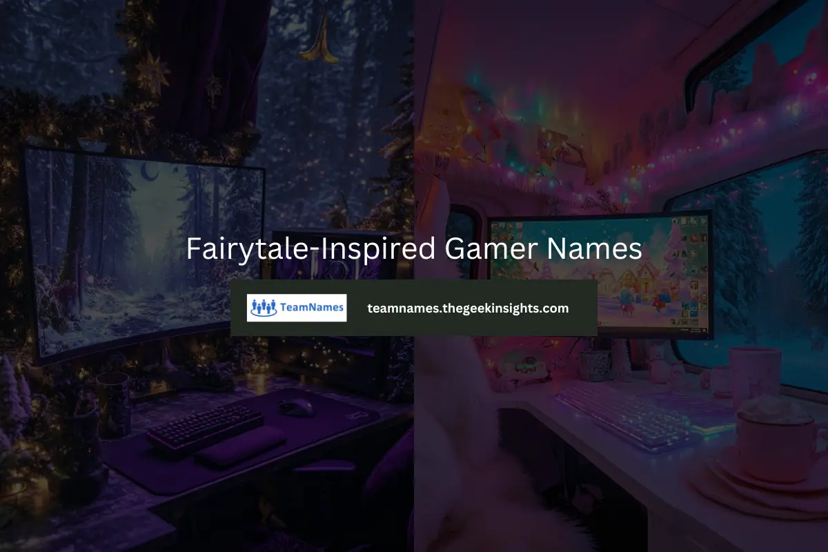 Fairytale-Inspired Gamer Names
